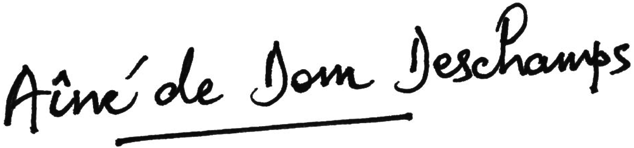Signature : Aîné de Dom Deschamps