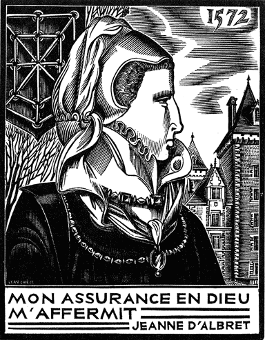 Jeanne d'Albret : “Mon assurance en Dieu m'affermit”.